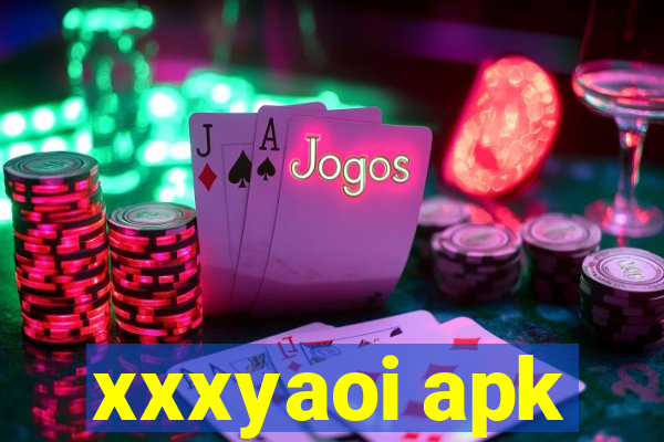 xxxyaoi apk